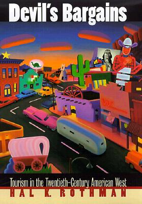 【预售】Devil's Bargains: Tourism in the Twentieth-Century