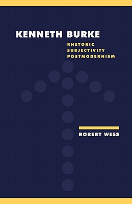 【预售】Kenneth Burke: Rhetoric, Subjectivity