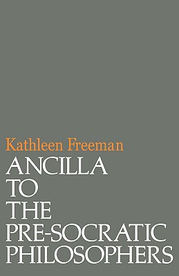 【预售】Ancilla to Pre-Socratic Philosophers: A Complete