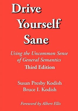 【预售】Drive Yourself Sane: Using the Uncommon Sense of