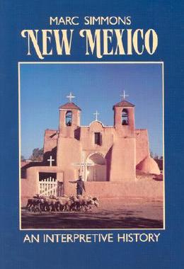 【预售】New Mexico: An Interpretive History