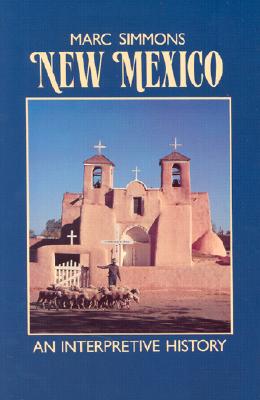 【预售】New Mexico: An Interpretive History