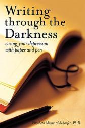 【预售】Writing Through the Darkness: Easing Your Depression