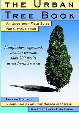 【预售】The Urban Tree Book: An Uncommon Field Guide for