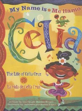 【预售】Me Llamo Celia/My Name Is Celia: La Vida de Celia