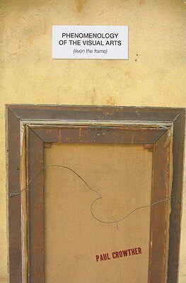 【预售】Phenomenology of the Visual Arts (Even the Frame)