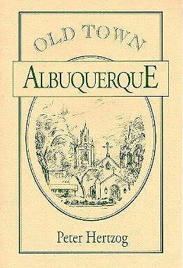 【预售】Old Town Albuquerque: A History of the Ancient Town