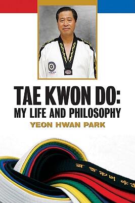 【预订】Tae Kwon Do: My Life and Philosophy