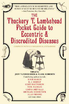 现货 【】The Thackery T. Lambshead Pocket Guide to Eccentric