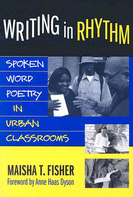 【预售】Writing in Rhythm: Spoken Word Poetry in Urban