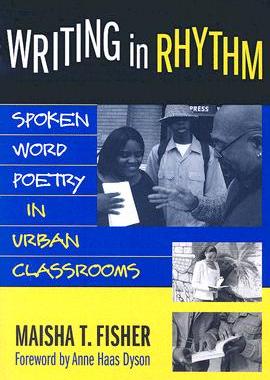 【预售】Writing in Rhythm: Spoken Word Poetry in Urban