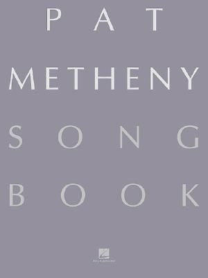 【预售】Pat Metheny Songbook: Lead Sheets