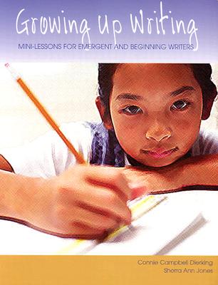 【预售】Growing Up Writing: Mini-Lessons for Emergent and