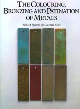 【预订】The Colouring, Bronzing and Patination of Metals