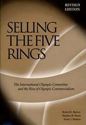 【预售】selling the five rings: the ioc and the rise of the