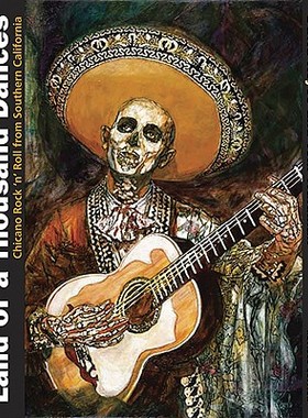 【预售】Land of a Thousand Dances: Chicano Rock 'n' Roll