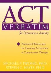 【预售】ACT Verbatim for Depression & Anxiety: Annotated