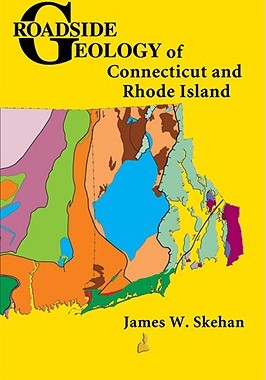 【预售】Roadside Geology of Connecticut and Rhode Island