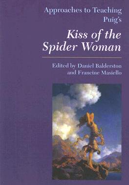 【预售】Approaches to Teaching Puig's Kiss of the Spider