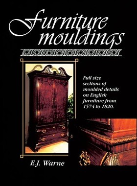 【预售】Furniture Mouldings: Full Size Sections of Moulded