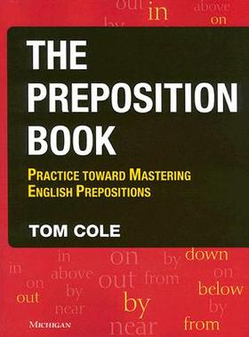 【预订】The Preposition Book: Practice Toward Mastering