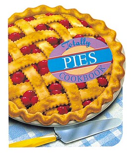 Totally Pies Cookbook 预售