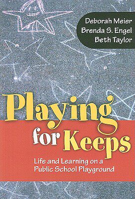 【预售】Playing for Keeps: Life and Learning on a Public