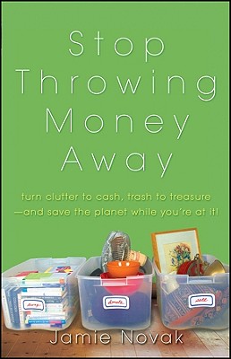 【预订】Stop Throwing Money Away: Turn Clutter Into Cash