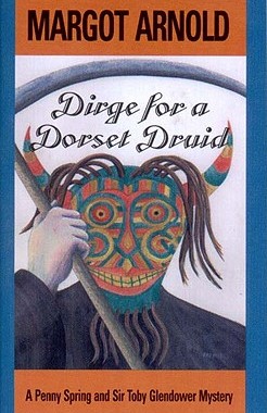 【预售】Dirge for a Dorset Druid: A Penny Spring and Sir