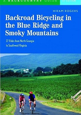 【预售】Backroad Bicycling in the Blue Ridge and Smoky