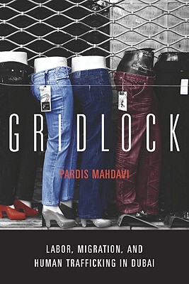 【预售】Gridlock: Labor, Migration, and Human Trafficking in