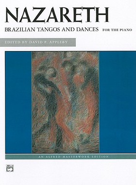 【预售】Brazilian Tangos and Dances for the Piano