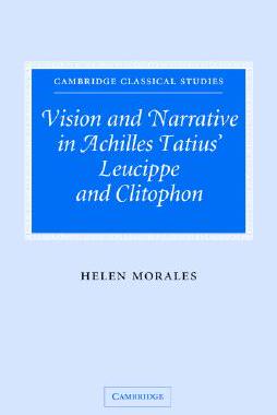 【预售】Vision and Narrative in Achilles Tatius' Leucippe
