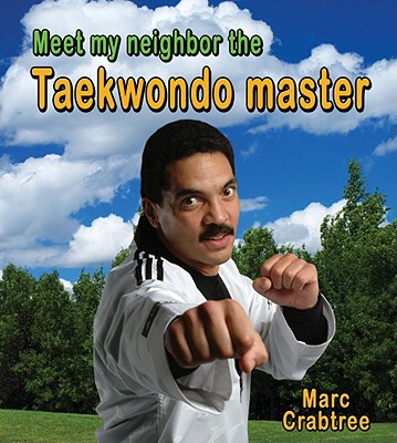 【预售】Meet My Neighbor, the Taekwondo Master