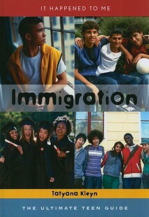 【预售】Immigration: The Ultimate Teen Guide