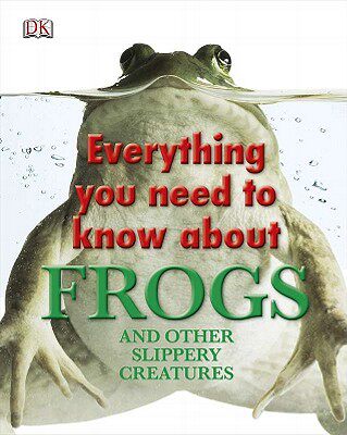 【预售】Everything You Need to Know about Frogs and Other
