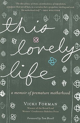 【预售】This Lovely Life: A Memoir of Premature Motherhood