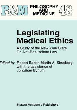 【预售】Legislating Medical Ethics:: A Study of the New York