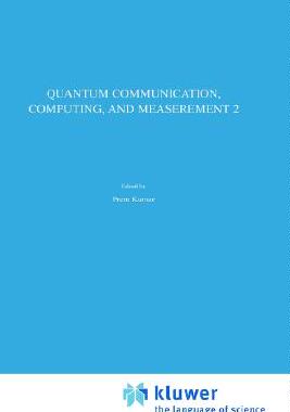 【预售】Quantum Communication, Computing and Measurement 2