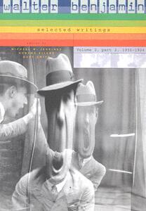 Walter Benjamin: Selected Writings: Part 2 英文原版沃尔特·本杰明 写作选 第二卷 第二部分