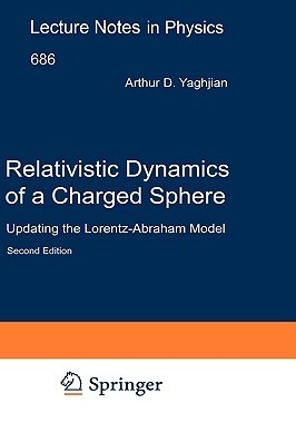 【预售】Relativistic Dynamics of a Charged Sphere: Updating