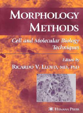 【预售】Morphology Methods: Cell and Molecular Biology