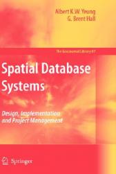 【预售】Spatial Database Systems: Design, Implementation and