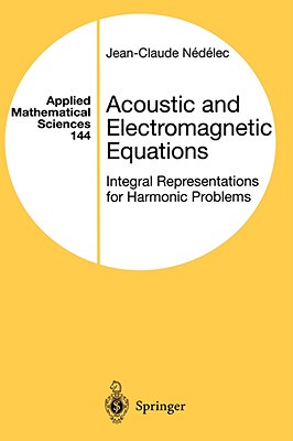 【预售】Acoustic and Electromagnetic Equations: Integral
