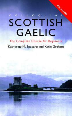 【预订】Colloquial Scottish Gaelic: The Complete Course for