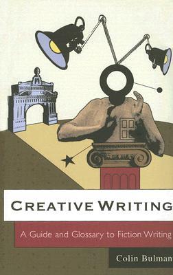 【预售】Creative Writing - A Guide And Glossary To Fiction