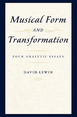【预售】Musical Form and Transformation: Four Analytic