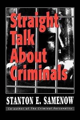 【预售】Straight Talk about Criminals: Understanding and