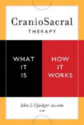 【预售】Craniosacral Therapy: What It Is, How It Works
