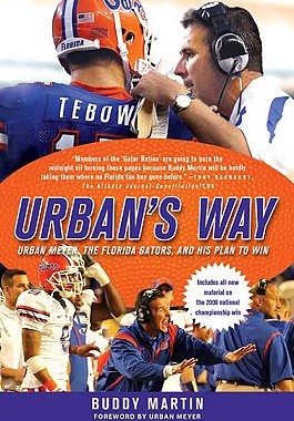 【预售】Urban's Way: Urban Meyer, the Florida Gators, and